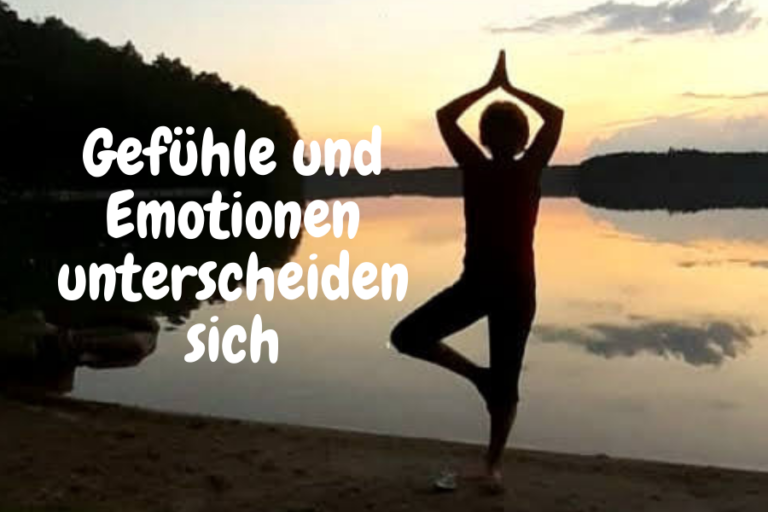 Was ist der Unterschied zwischen Gefühlen und Emotionen?