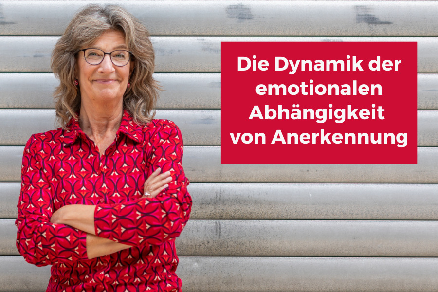 Die Dynamik der emotionalen Abhängigkeit von Anerkennung