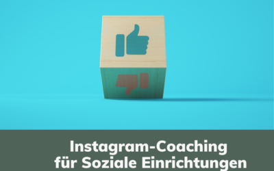 Instagram-Coaching für soziale Einrichtungen